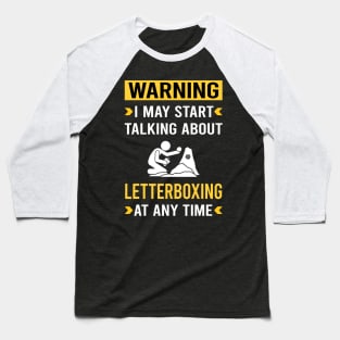 Warning Letterboxing Baseball T-Shirt